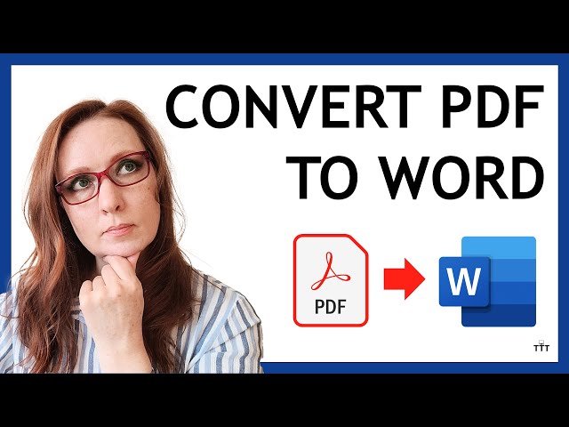 How to Convert a PDF into a Microsoft Word Document That You Can Edit