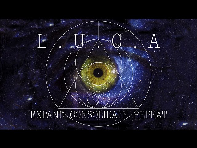 L.U.C.A. - Expand, Consolidate, Repeat [Full Album]