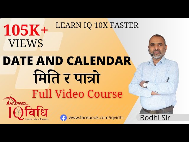 Date and Calendar (मिति र पात्रो) | IQ Premium Class | Full Chapter Video | By Bodhi Sir | IQ Vidhi