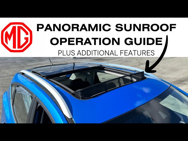 MG Tutorial - How To Operate the Sunroof with ADDITIONAL Features! - ZS, ZST, ZS EV, HS