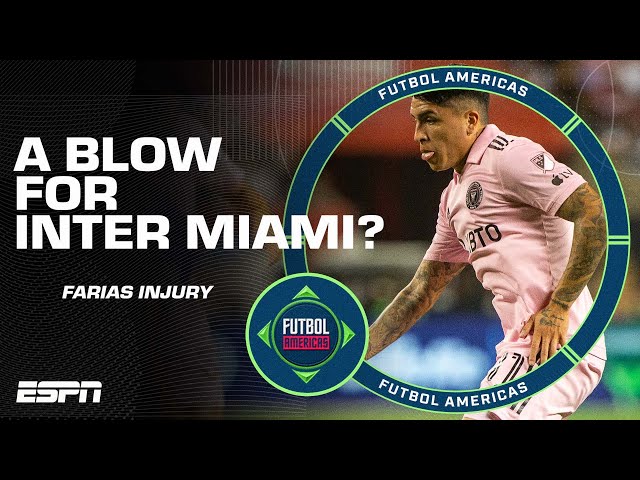 "A SIGNIFICANT ISSUE!" How big of a blow is Facundo Farias' injury to Inter Miami? | ESPN FC