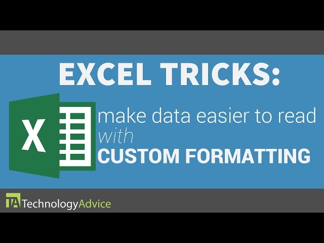 Excel Tricks - Make Your Data Easier to Read with Custom Formatting