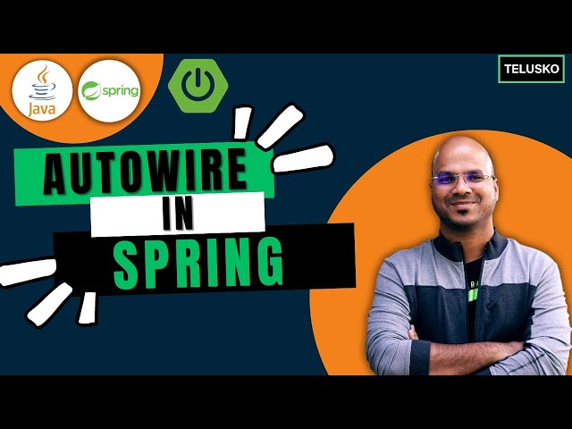 #11 Autowire in Spring