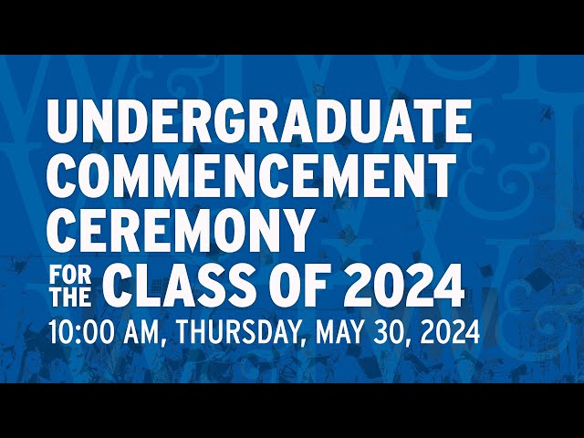 Washington and Lee University Undergraduate Commencement 2024