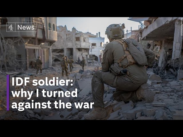 Israeli soldier speaks out on war in Gaza