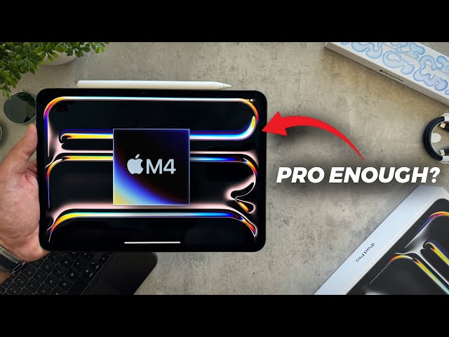 New M4 iPad Pro (2024) Unboxing and Review - Still Just an iPad?