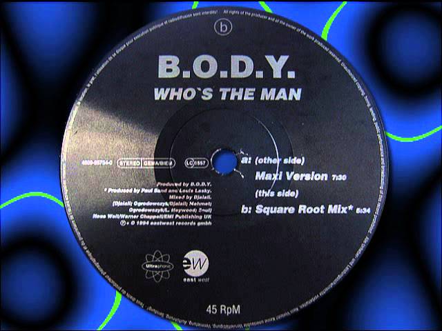 B.O.D.Y.   " Who's The Man "  12"