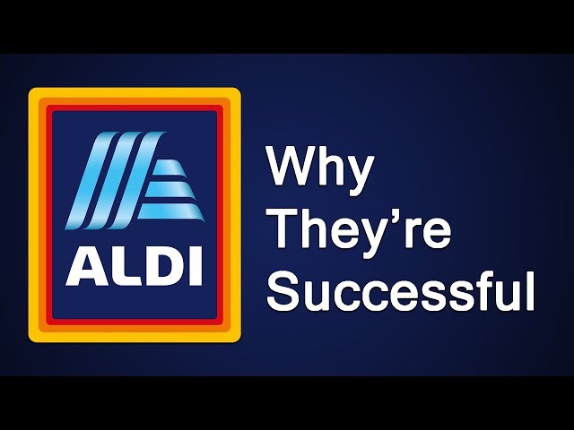 ALDI - Why They're Successful