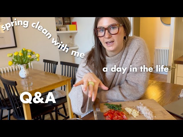 A day in the life: spring clean and organise with me, a Q&A and cook dinner