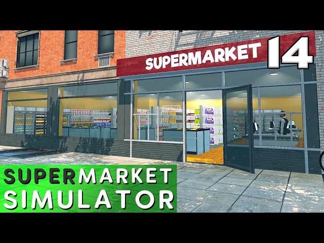 Supermarket Simulator - Ep. 14 - THE END (for now)