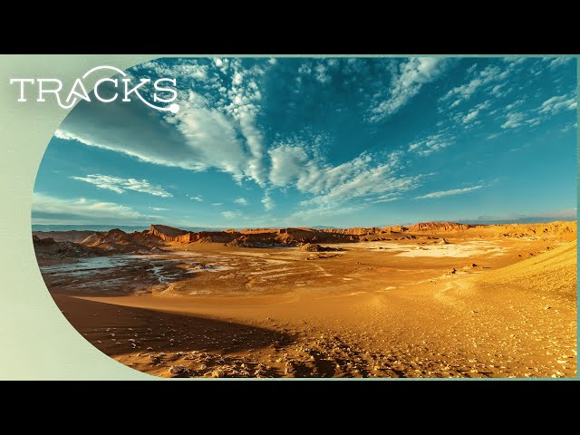The Desert Rainless For 400 Years: Atacama | TRACKS