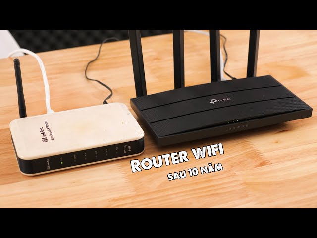 Router Wi-Fi đã thay đổi như thế nào sau 10 năm? ft TP-Link Archer C80