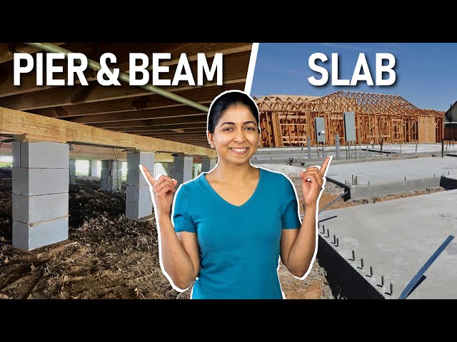 Pier and Beam vs Slab Foundations | Which one should you choose?
