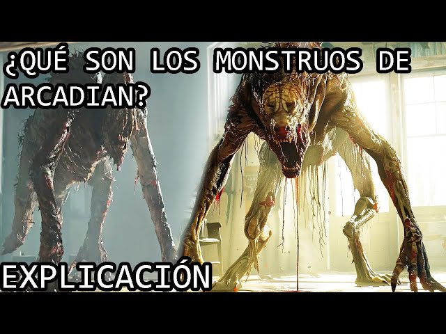 ¿Qué son los Monstruos de Arcadian? | El Siniestro Origen de las Criaturas de Arcadian Explicado