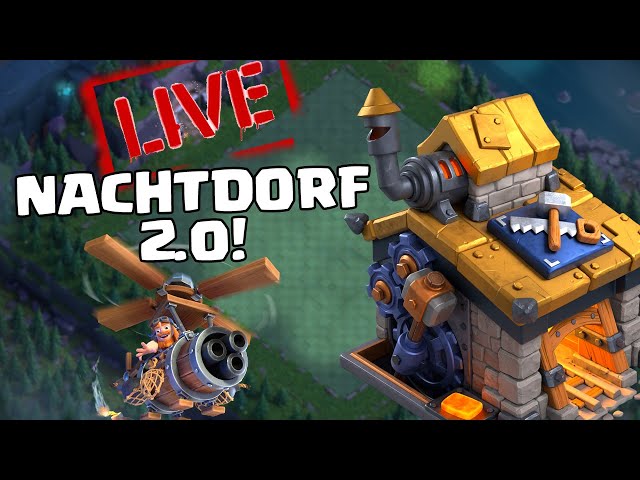 LIVE! 🔴 NACHTDORF 2.0 Update! * Clash of Clans * CoC