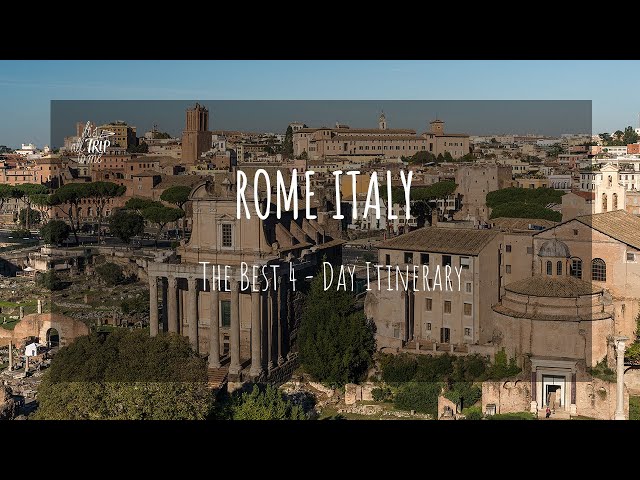 Rome in 4 Days: The Only Itinerary You Need