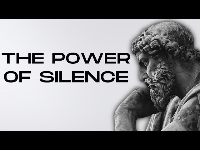 11 Stoic Reasons on The Power of SILENCE | STOICISM