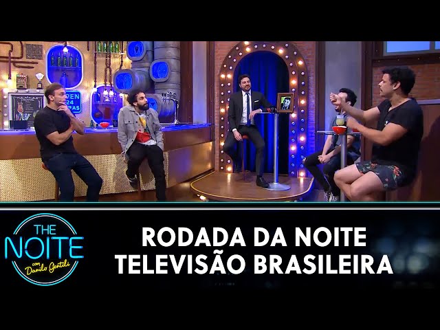 Rodada da Noite: Televisão Brasileira | The Noite (15/09/20)