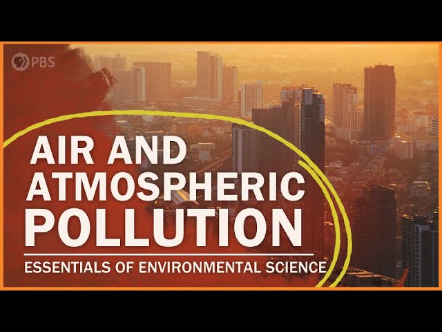 Understanding the Atmosphere | Essentials of Environmental Science