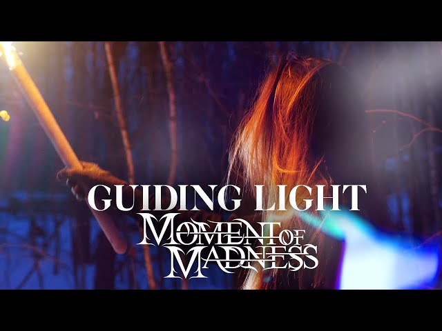 MOMENT OF MADNESS - GUIDING LIGHT