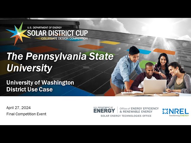 Solar District Cup 2024 Final Competition Event – The Pennsylvania State University