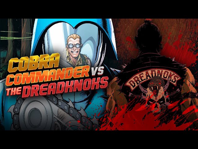 Cobra Commander Meets The Dreadknoks! - Cobra Commander Issue #2 (Energon Universe)