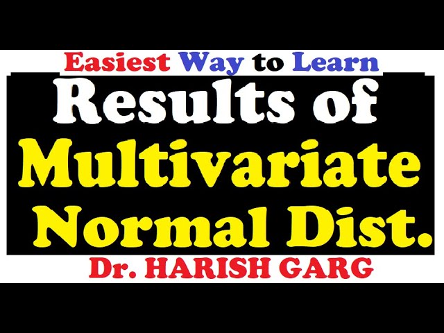 Some Results of Multivariate Normal Distribution | Easiest Way to Learn