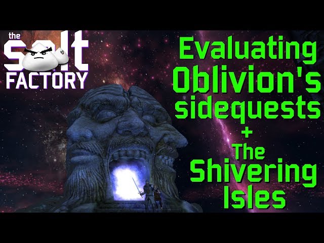 Evaluating Oblivion's notable side quests + The Shivering Isles