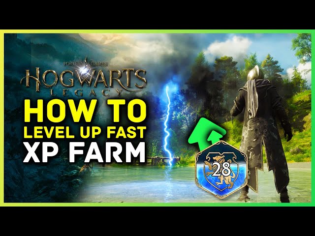 Hogwarts Legacy | How To Level Up Fast & Get To Max Level 40 Quickly