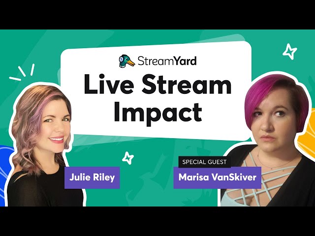Live Stream Impact: How to Use StreamYard in the Classroom