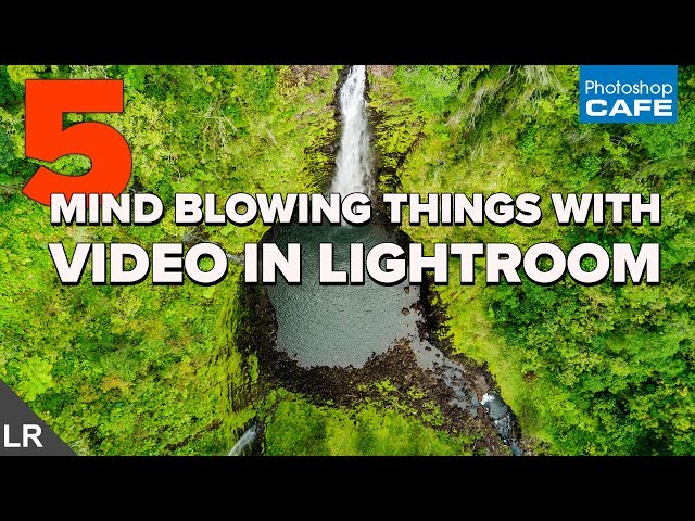 VIDEO in LIGHTROOM | 5 MIND BLOWING things you can do