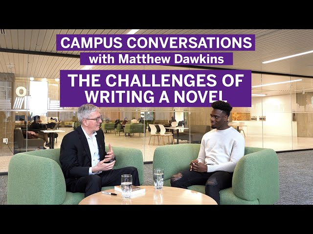 The Challenges of Writing a Novel - Campus Conversations with President Shepard & Matthew Dawkins