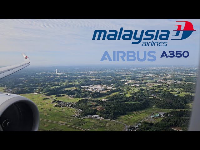 Malaysia Airlines A350 Early Morning Landing at Tokyo Narita Airport