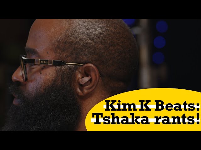 Beats x Kim hands-on and Tshaka's rant on their importance