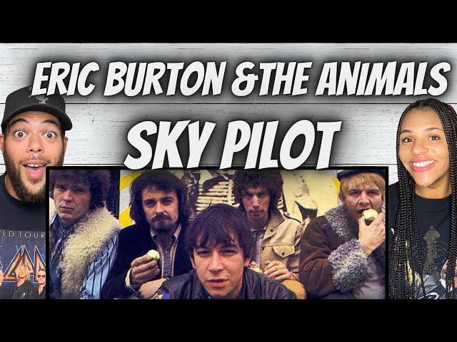 WOW!| FIRST TIME HEARING Eric Burdon & The Animals -  Sky Pilot REACTION
