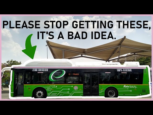 Electric Buses Are A Scam*