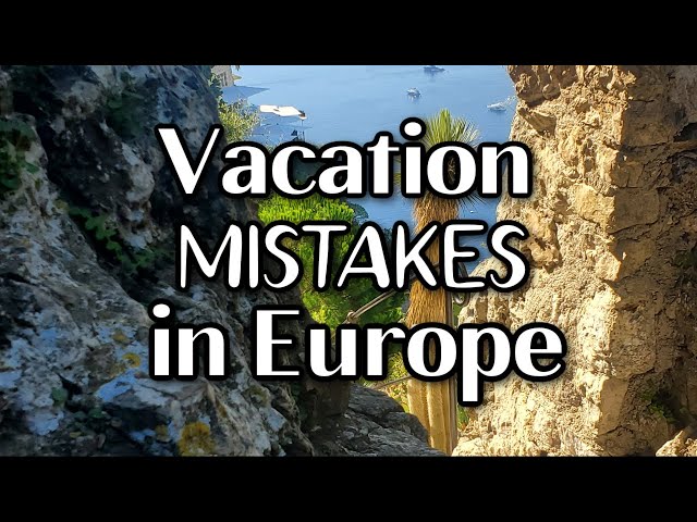 I almost ruined my vacation in Europe...