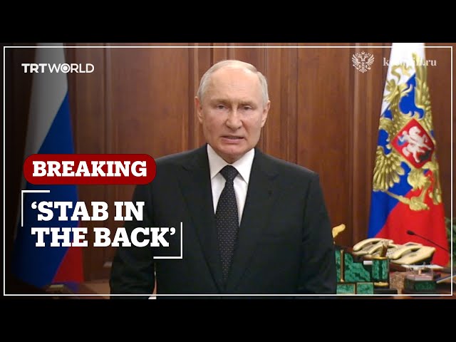 President Putin calls Wagner Group's actions "stab in the back"