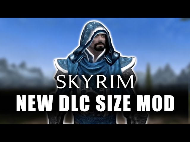 Skyrim New DLC Size Mod: Shumer and the Priest Kings
