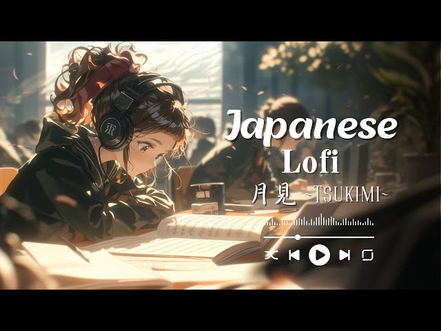 Japanese Lofi MIX 月見 ~Tsukimi~ 🎑 Japanese Chill Hip Hop | Jazzhop | House [beats to relax/study to]