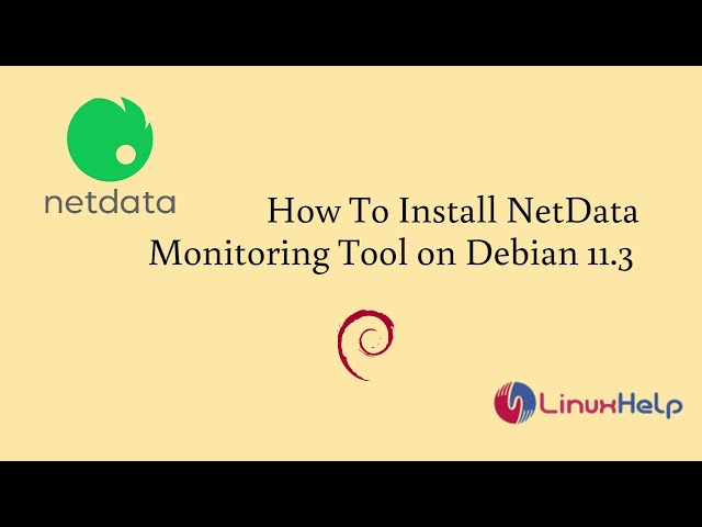 How To Install NetData Monitoring Tool on Debian 11.3