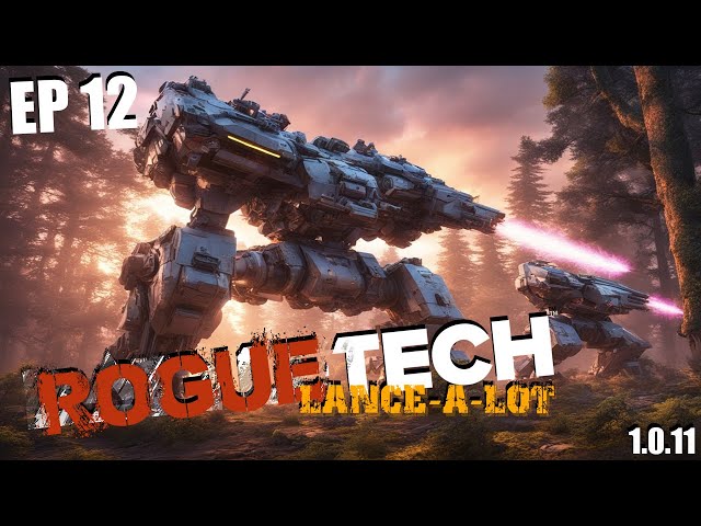The Grey Death Legion Flashpoint - Roguetech Lance-a-Lot episode 12