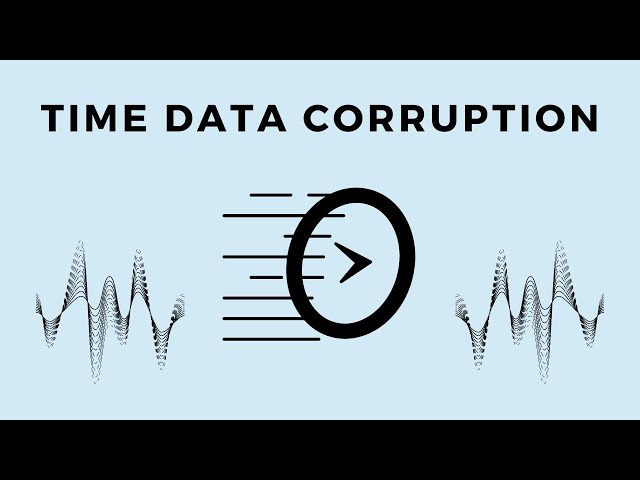 Time data corruption