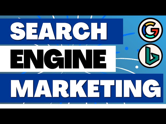 Search Engine Marketing Tutorial 2023 - SEM Tutorial and Overview for Beginners