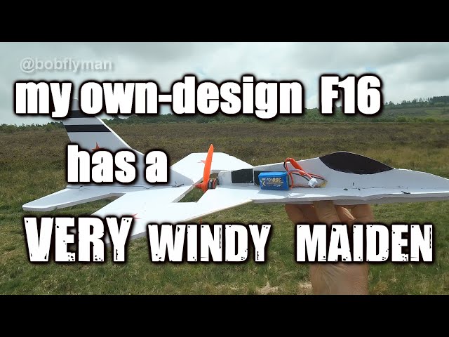 F16 Maiden Flight: Battling Windy Conditions - If at first you don't succeed? Give up? NEVER!