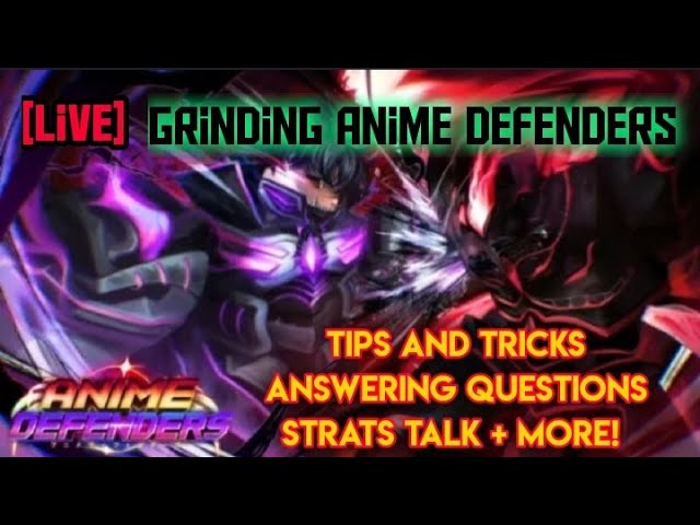 'LIVE' 12 HOUR! Hard Grinding Anime Defenders So You Don't Have To!
