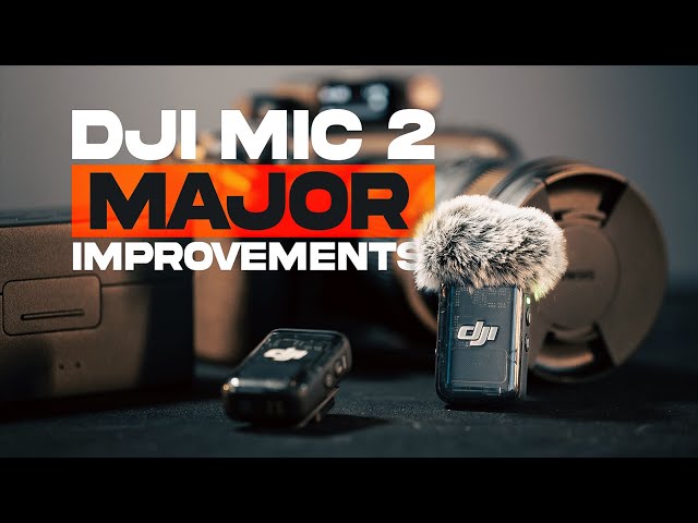 DJI Mic 2 - Major Improvements!