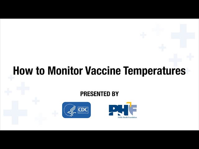 How to Monitor Vaccine Temperatures