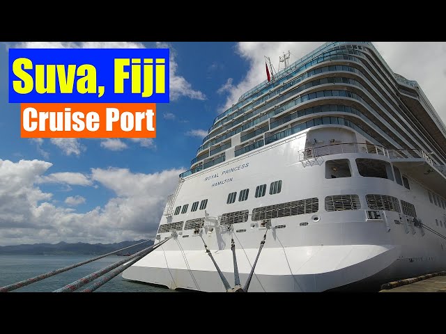 Suva Fiji Cruise Port | Royal Princess | Places to See in Suva