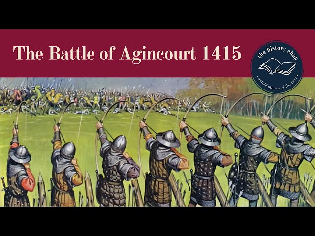 Battle of Agincourt 1415 - Henry V & the Hundred Years War